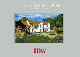 The Millers House KINTBURY • BERKSHIRE