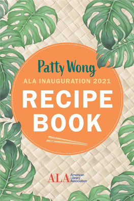Patty Wong's Inauguration Recipe Book 2021