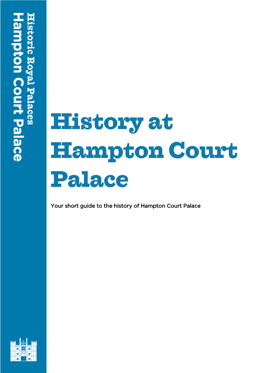 History at Hampton Court Palace
