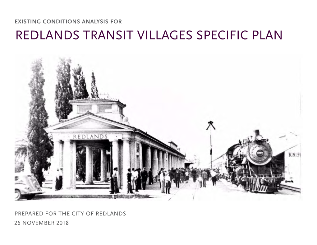 Existing Conditions Analysis for Redlands Transit Villages Specific Plan