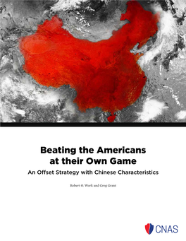 Beating the Americans at Their Own Game an Offset Strategy with Chinese Characteristics