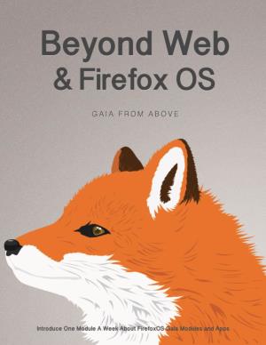 Beyond Web and Firefox OS