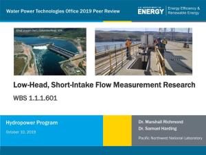 Low-Head, Short-Intake Flow Measurement Research WBS 1.1.1.601