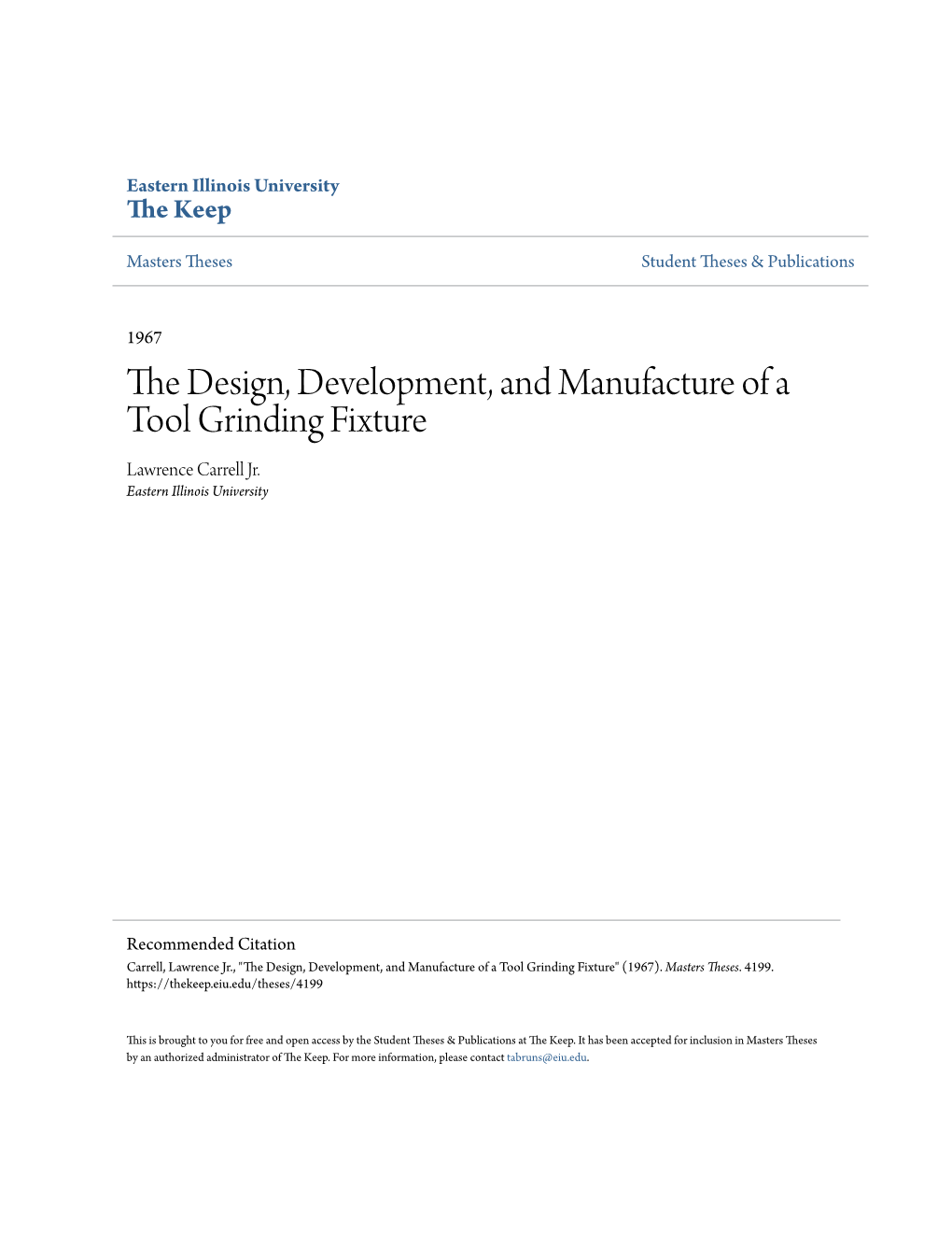 The Design, Development, and Manufacture of a Tool Grinding