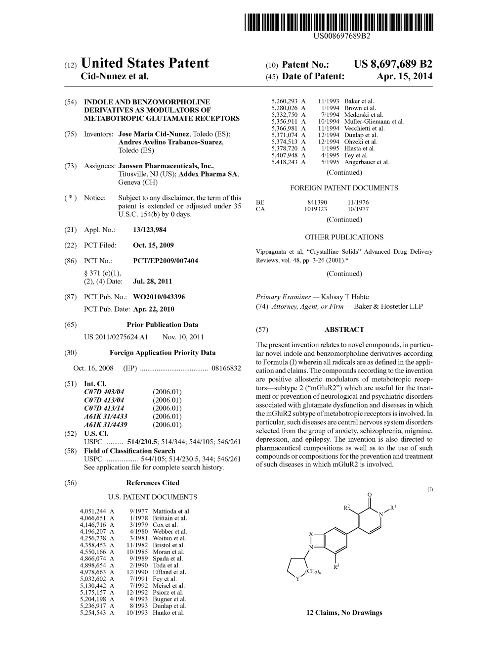 (12) United States Patent (10) Patent No.: US 8,697,689 B2 Cid-Nunez Et Al