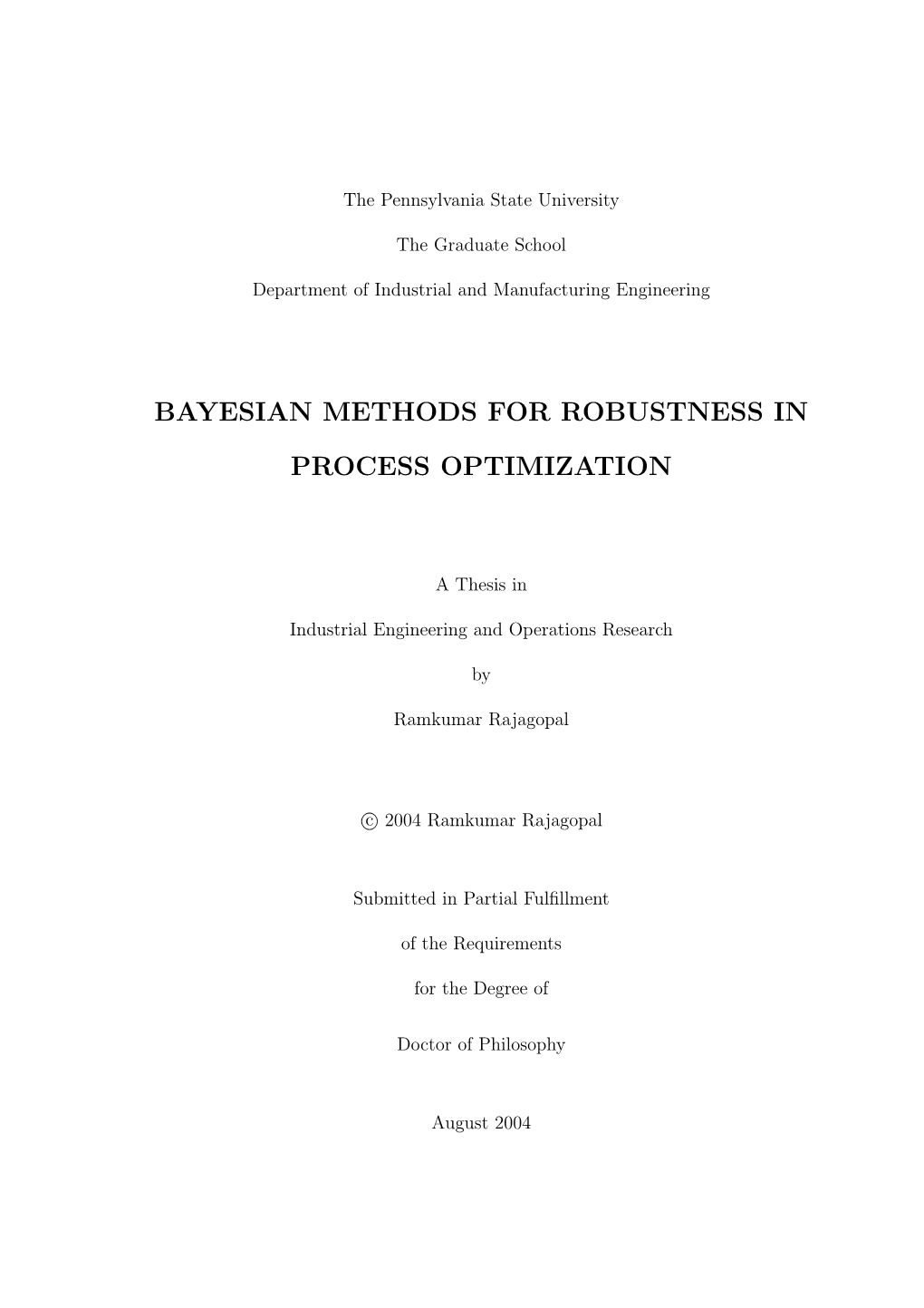 Bayesian Methods for Robustness in Process