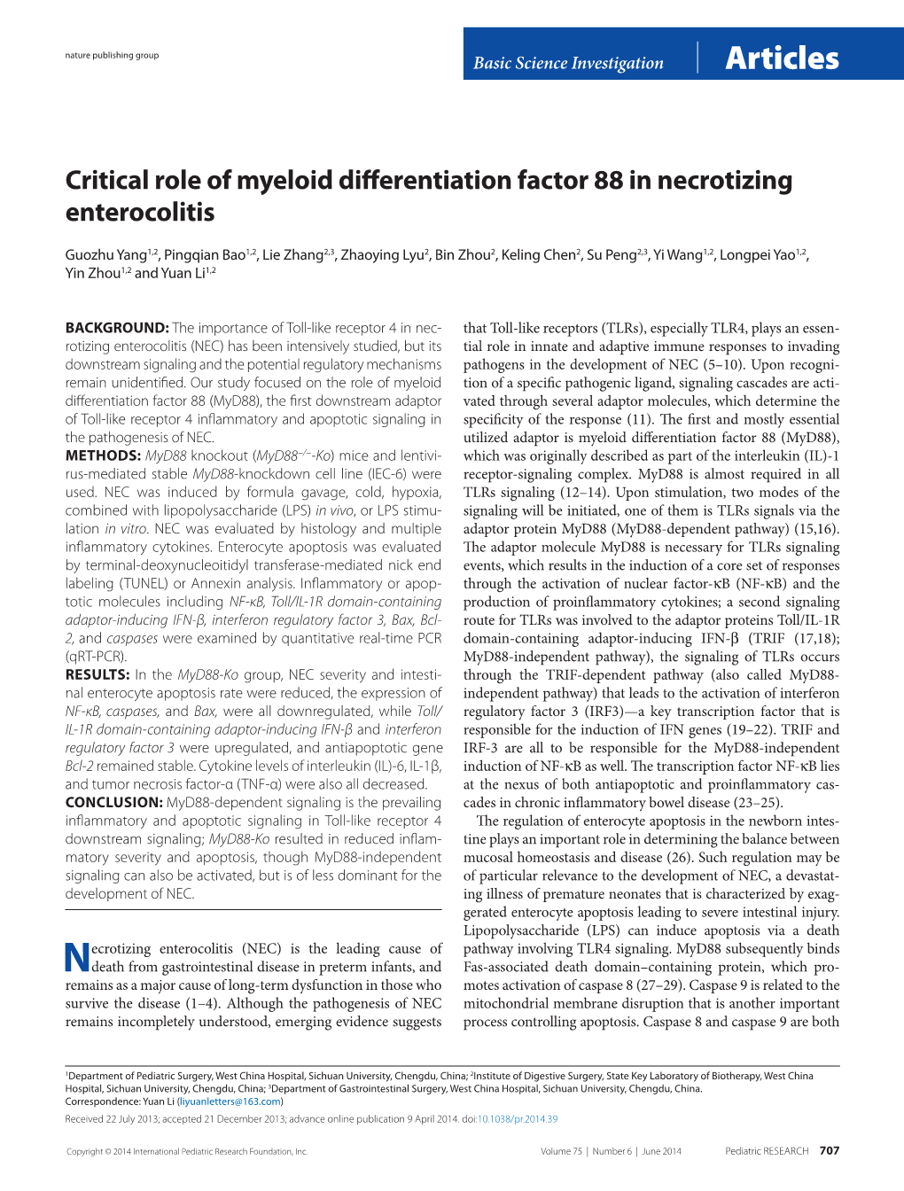 Critical Role of Myeloid Differentiation Factor 88 in Necrotizing Enterocolitis