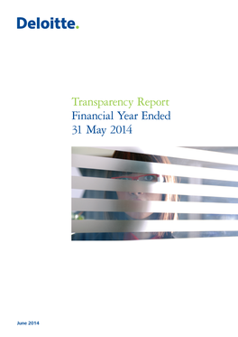Transparency Report Financial Year Ended 31 May 2014