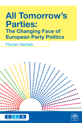 The Changing Face of European Party Politics