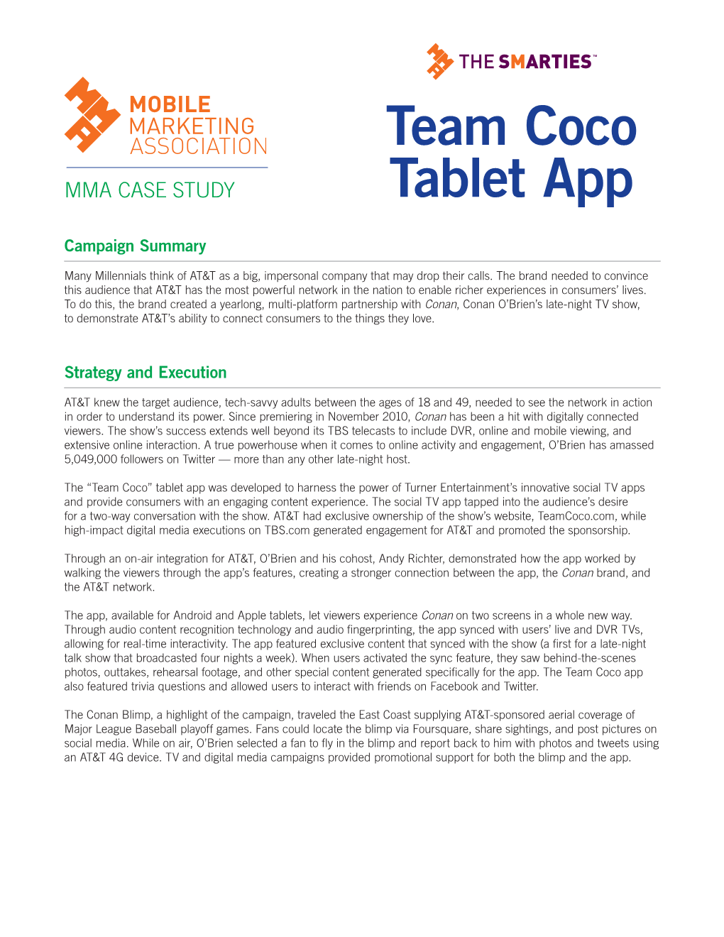 Team Coco Tablet App Resulted in 40,000 Downloads in the First Few Months, with Usage Continuing to Grow