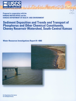 Sediment Deposition and Trends and Transport of Phosphorus and Other Chemical Constituents, Cheney Reservoir Watershed, South-Central Kansas