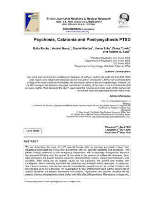 Psychosis, Catatonia and Post-Psychosis PTSD