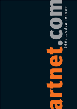 Annual Report 1999.Com Artnet.Com Modernizing the Business of Art Bruce Nauman, Double Poke in the Eye II, 1985, Neon Tubing Mounted on Aluminum Monolith