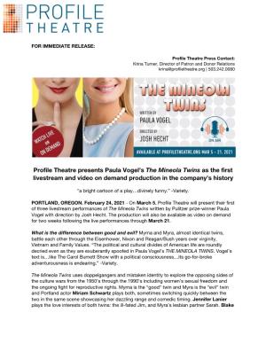 Profile Theatre Presents Paula Vogel's ​The Mineola Twins​ As the First