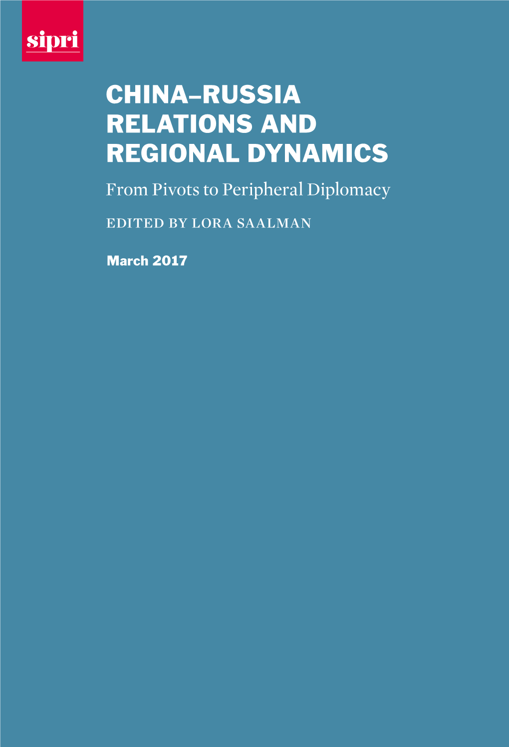 China-Russia Relations and Regional Dynamics