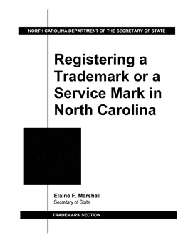 Registering a Trademark Or a Service Mark in North Carolina