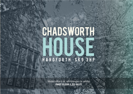 Chadsworth House HANDFORTH SK9 3HP