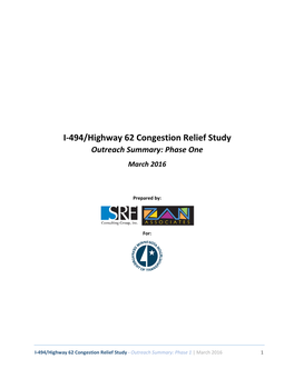 I-494/Hwy 62 Congestion Relief Study Put Together a Public Engagement Plan to Identify the Project’S Target Audiences, Goals, and Messages