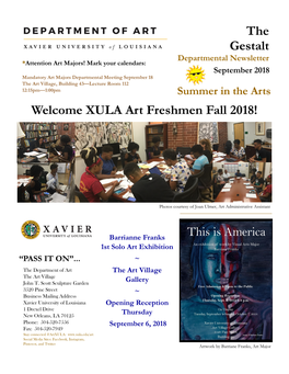 The Gestalt Welcome XULA Art Freshmen Fall 2018!
