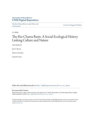 The Rio Chama Basin: Land, Water and Center for Regional Studies Community