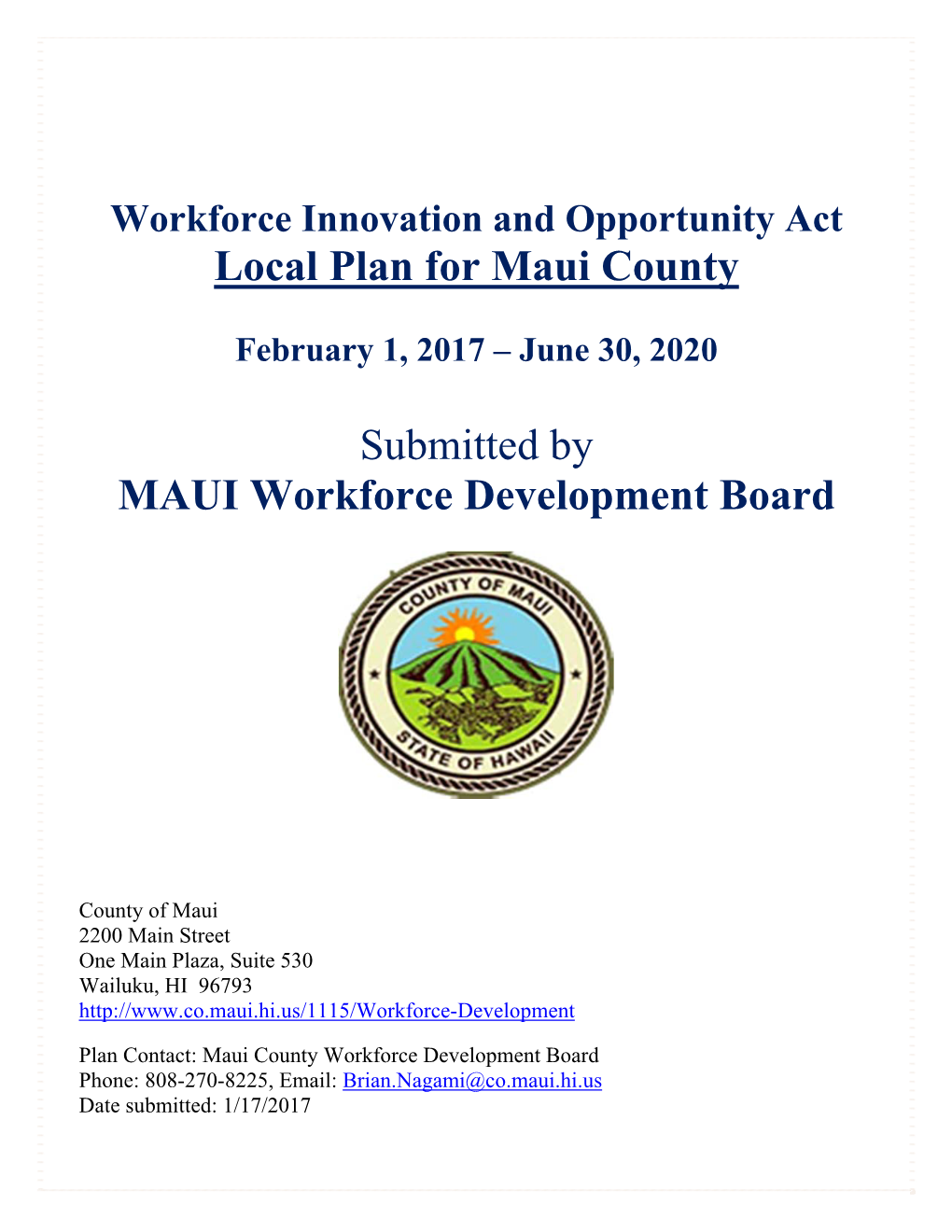 Local Plan for Maui County Submitted by MAUI Workforce Development