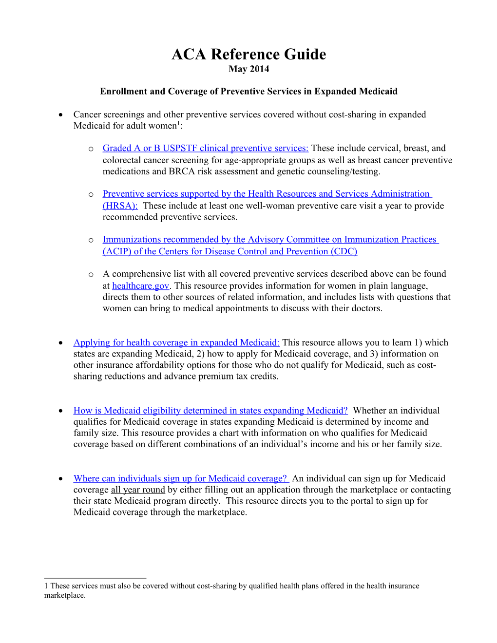 Enrollment and Coverage of Preventive Services in Expanded Medicaid