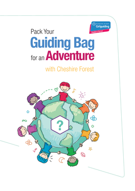 Pack Your Guiding Bag for an Adventure with Cheshire Forest Hi Everyone