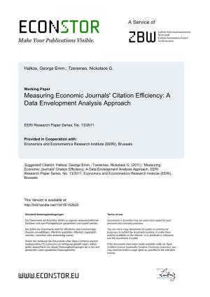 George Emm. Halkos and Nickolaos G. Tzeremes Measuring Economic Journals' Citation Efficiency: a Data Envelopment Analysis A