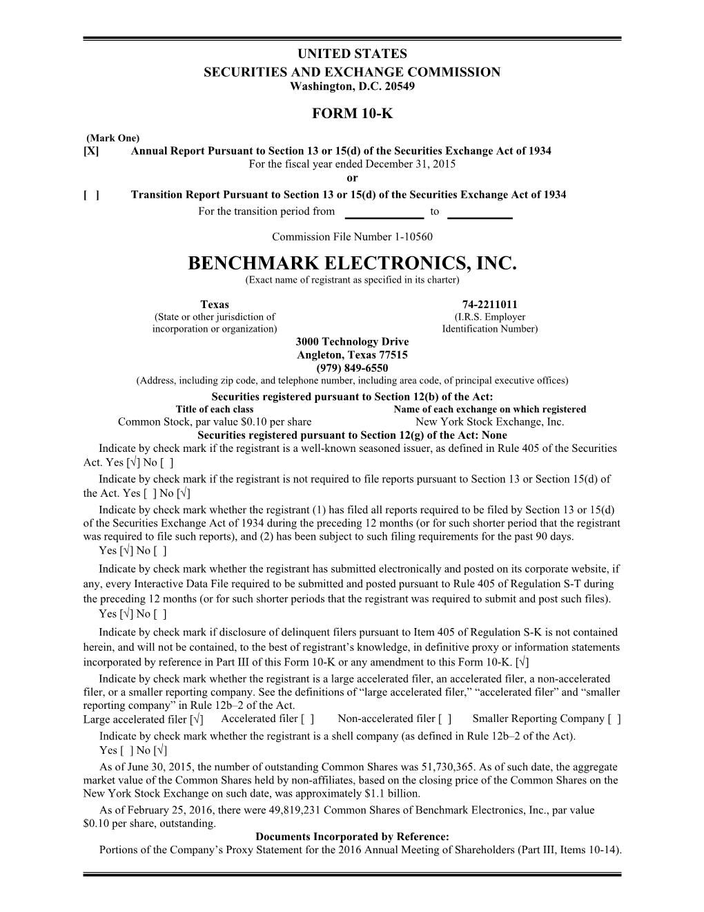 BENCHMARK ELECTRONICS, INC. (Exact Name of Registrant As Specified in Its Charter)