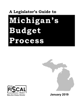 A Legislator's Guide to Michigan Budget Process