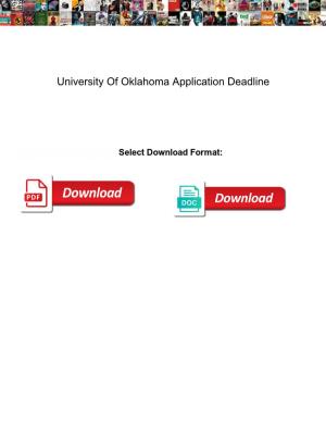 University of Oklahoma Application Deadline