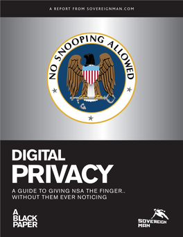 Digital Privacy a Guide to Giving Nsa the Finger