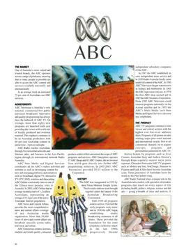ABC Distinctive and Appealing Mix of Prograrruning Record-Breaking Longevity, Maintaining Audience Programming Or Charter Roles