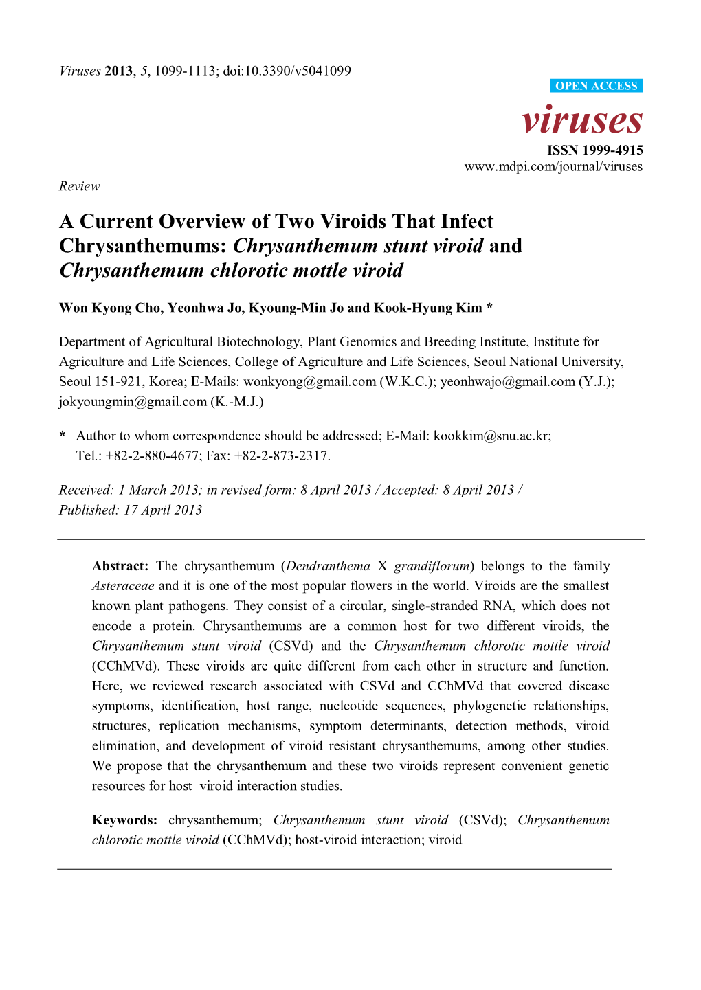 A Current Overview of Two Viroids That Infect Chrysanthemums: Chrysanthemum Stunt Viroid and Chrysanthemum Chlorotic Mottle Viroid