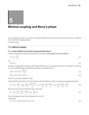 Minimal Coupling and Berry's Phase
