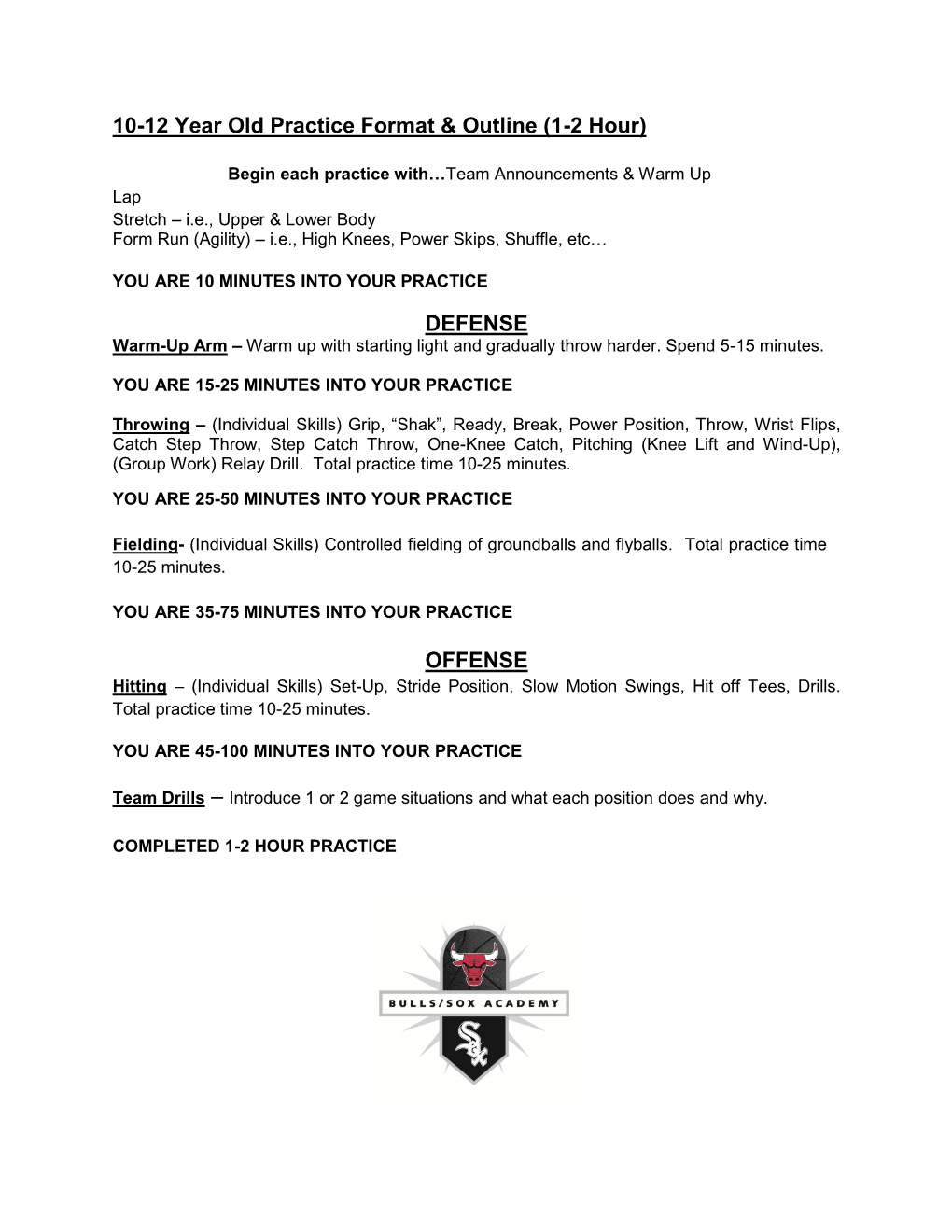 10-12 Year Old Practice Format & Outline (1-2 Hour) DEFENSE