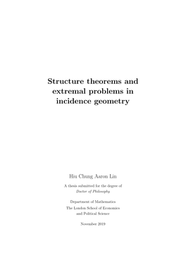 Structure Theorems and Extremal Problems in Incidence Geometry