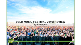 Veld Music Festival 2016: Review