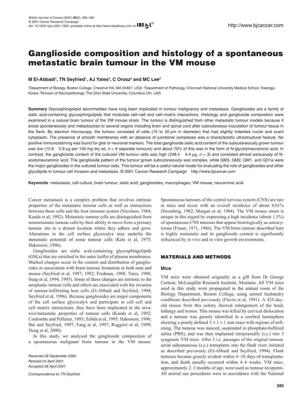 Ganglioside Composition and Histology of a Spontaneous Metastatic Brain Tumour in the VM Mouse