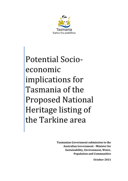Economic Implications for Tasmania of the Proposed National Heritage Listing of the Tarkine Area