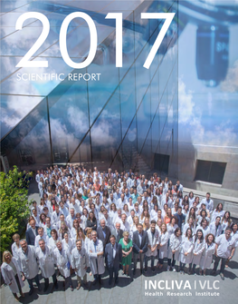 SCIENTIFIC REPORT Published By: Fundación Investigación Hospital Clínico Universitario De Valencia INCLIVA Health Research Institute Avd
