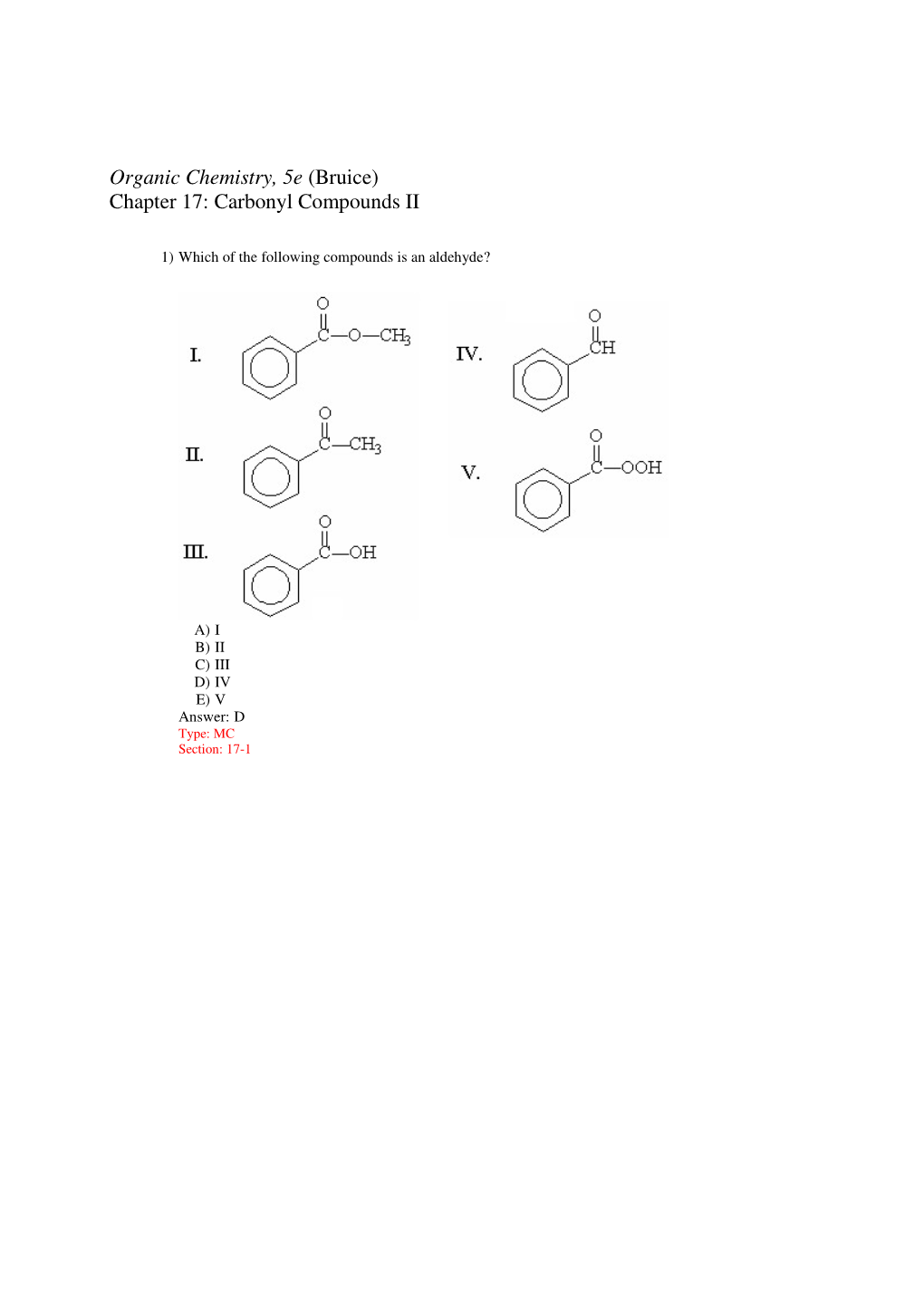 Organic Chemistry, 5E (Bruice) Chapter 17: Carbonyl Compounds II