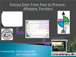 Kinzua Dam from Past to Present—Allegany Territory