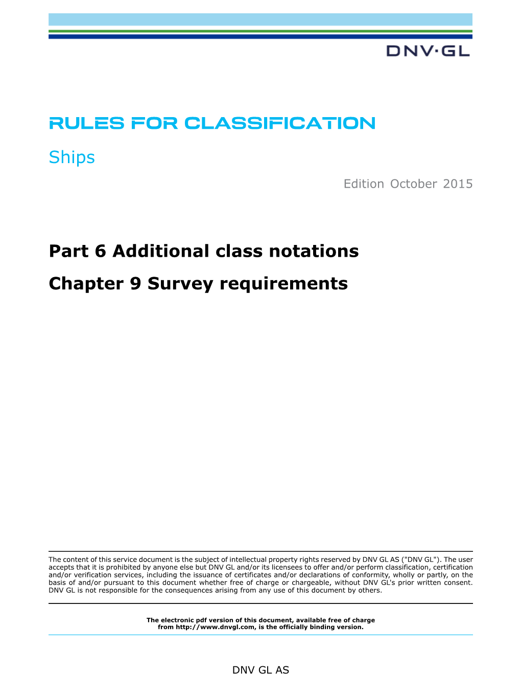 DNVGL-RU-SHIP-Pt6ch9 Survey Requirements