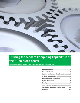 Utilizing the Modern Computing Capabilities of the HP Nonstop Server a Business White Paper from Creative System Software, Inc