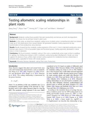 Testing Allometric Scaling Relationships in Plant Roots Qiang Deng1,2, Zhiyou Yuan1,3*, Xinrong Shi1,3, T