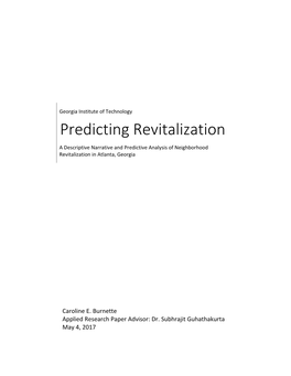 Predicting Revitalization a Descriptive Narrative and Predictive Analysis of Neighborhood Revitalization in Atlanta, Georgia