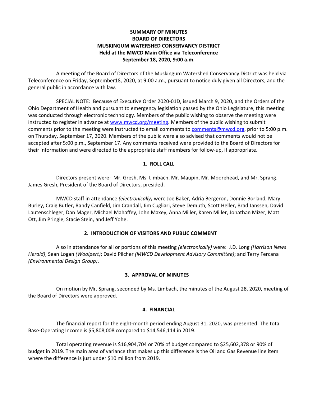 SUMMARY of MINUTES BOARD of DIRECTORS MUSKINGUM WATERSHED CONSERVANCY DISTRICT Held at the MWCD Main Office Via Teleconference September 18, 2020, 9:00 A.M