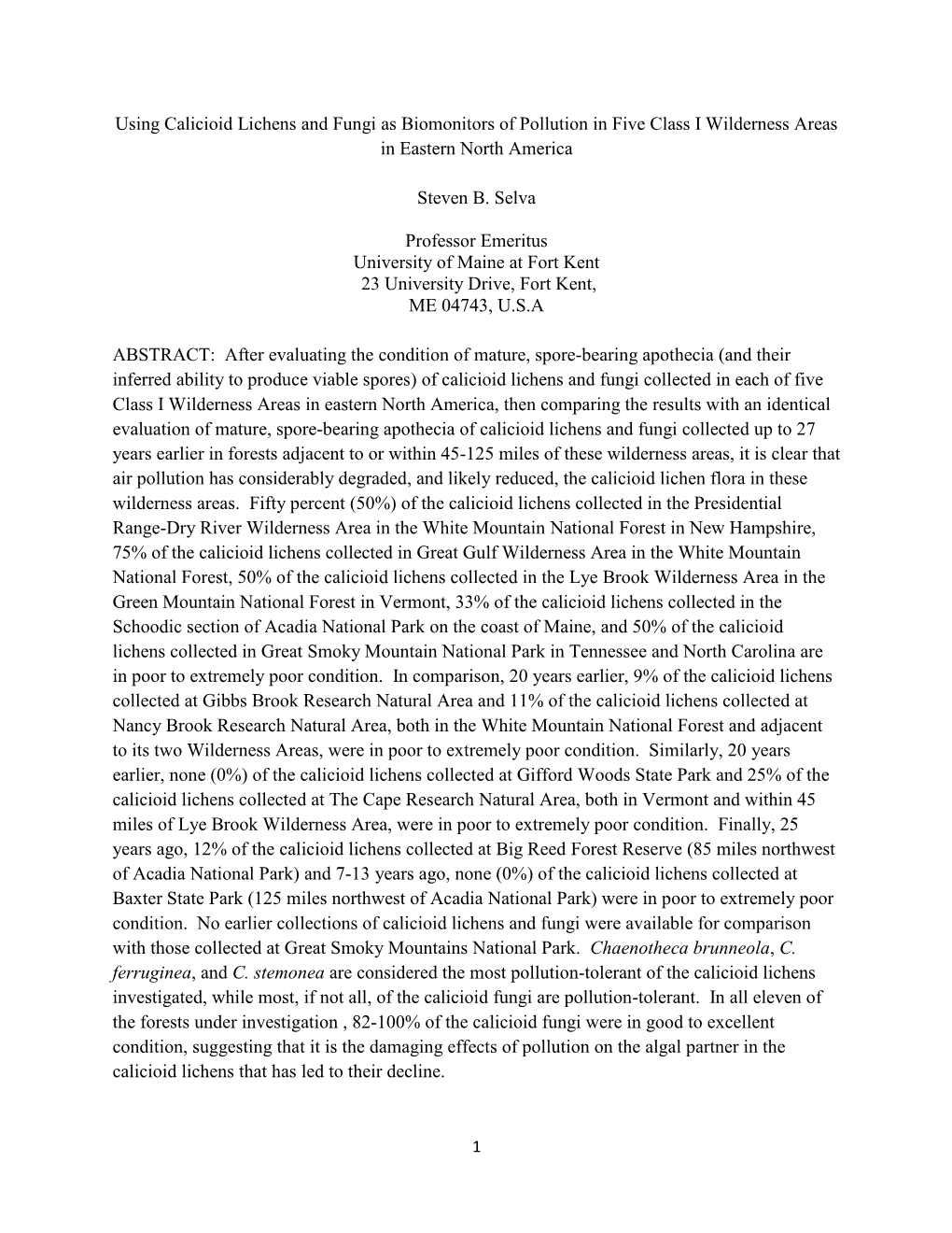 Using Calicioid Lichens and Fungi As Biomonitors of Pollution in Five Class I Wilderness Areas in Eastern North America