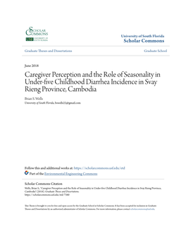 Caregiver Perception and the Role of Seasonality in Under-Five Childhood Diarrhea Incidence in Svay Rieng Province, Cambodia Brian S